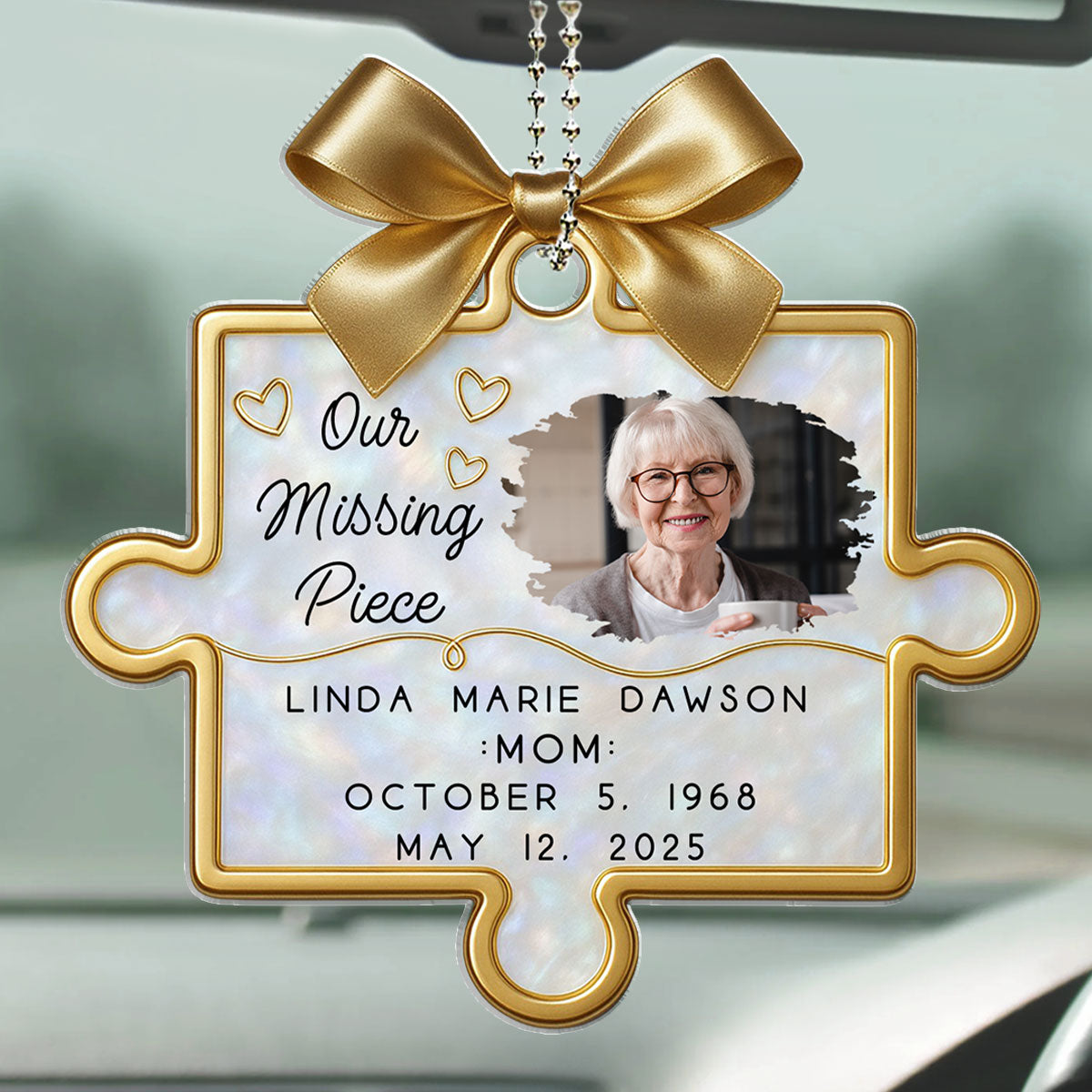 A Piece Of Our Hearts Lives With You - Personalized Car Ornament